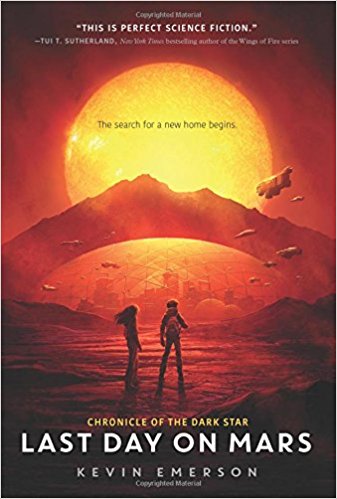 Last Day on Mars (Chronicle of the Dark Star)