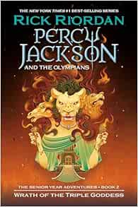 Percy Jackson and the Olympians: Wrath of the Triple Goddess (Percy Jackson & the Olympians)