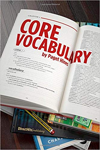 Direct Hits Core Vocabulary: Vocabulary for the SAT, ACT, Common Core, and More