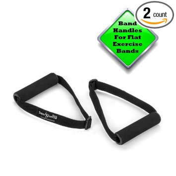 SUPER EXERCISE BAND Flat Resistance Band Handles For Comfortable Grip When Doing Strength Training, Physical Therapy, Pilates & Chair Workouts With Flat Resistance Bands. Plus Stretch Band E-book.