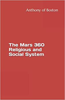 The Mars 360 Religious and Social System