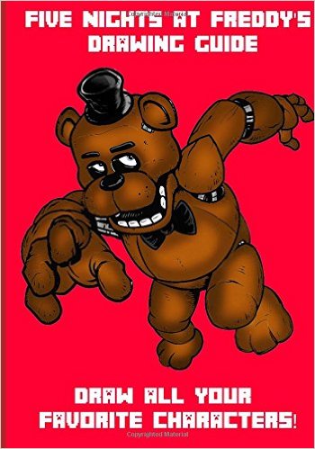 Five Nights at Freddy's Drawing Book: Draw all your favorite characters!
