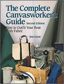 The Complete Canvasworker's Guide: How to Outfit Your Boat With Cloth