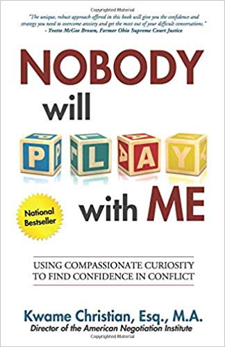 Nobody Will Play With Me: How To Use Compassionate Curiosity to Find Confidence in Conflict