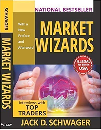 Market Wizards: Interviews with Top Traders Updated (Indian Reprint)