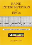 Rapid Interpretation of EKGs Sixth Edition