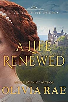 A Life Renewed: A Christian Mystery Romance (Secrets of the Queens Book 1)