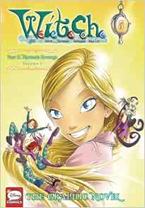 W.I.T.C.H. Part 2, Vol. 2: Nerissa's Revenge (W.I.T.C.H.: The Graphic Novel, 5)