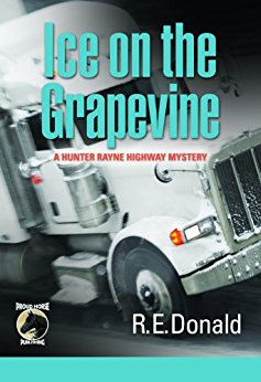 Ice on the Grapevine (A Hunter Rayne Highway Mystery, Book 2)