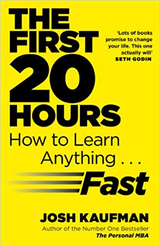 The First 20 Hours: How to Learn Anything ... Fast