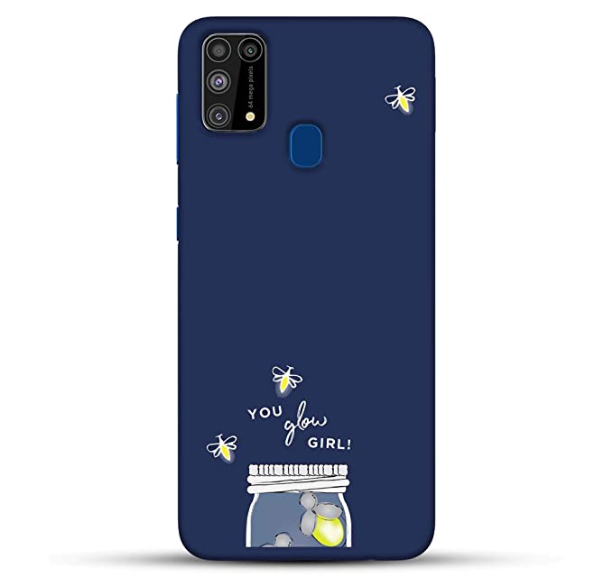 Pikkme Samsung Galaxy M31 Back Cover Case | Designer Printed Hard Cases & Covers for Samsung Galaxy M31 (Funky Cute Quotes - You Glow Girl - Blue)