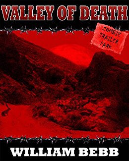 Valley Of Death, Zombie Trailer Park (KECK Book 1)