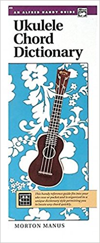 Ukulele Chord Dictionary: Handy Guide (Alfred Handy Guide)
