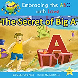 The Secret of Big A (Embracing the ABC with Love Book 1)