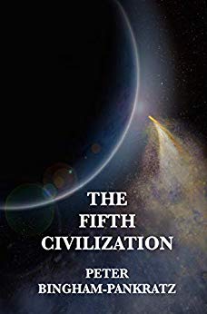 The Fifth Civilization: A Novel