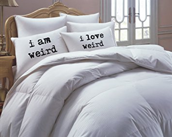 I Am Weird I Love Weird Pillowcases, Couples Gift- New