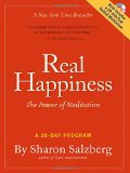 Real Happiness The Power of Meditation A 28-Day Program