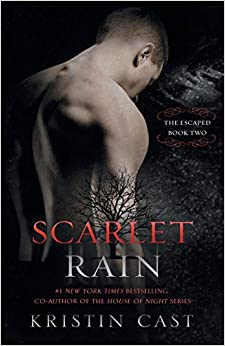 Scarlet Rain: The Escaped - Book Two: 2 (The Escaped Series, 2)