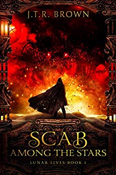 Scab Among the Stars (Lunar Lives Book 1)