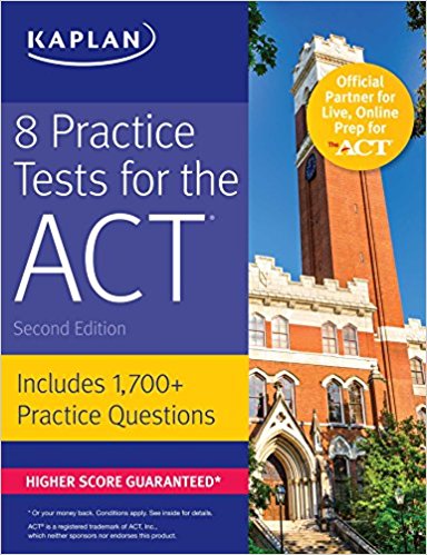 8 Practice Tests for the ACT: Includes 1,728 Practice Questions (Kaplan Test Prep)