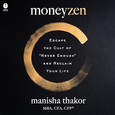 Moneyzen: The Secret to Finding Your "Enough"
