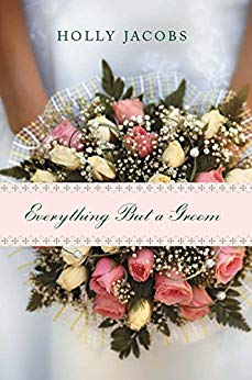Everything But a Groom (Everything But? Book 1)
