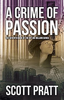 A Crime of Passion (Joe Dillard Series Book 7)