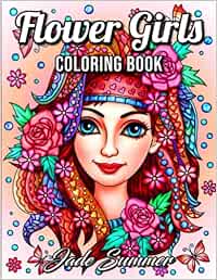 Flower Girls: An Adult Coloring Book with Cute Manga Girls, Fun Hair Styles, and Beautiful Floral Designs for Relaxation