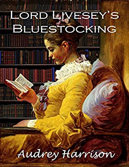 Lord Livesey's Bluestocking: A Regency Romance