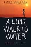 A Long Walk to Water Based on a True Story