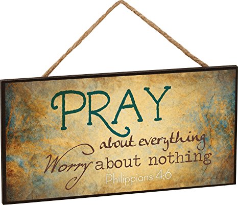 Pray About Everything Worry About Nothing Philippians 4:6 Wooden Sign with Jute Rope Hanger