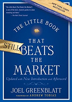 The Little Book That Still Beats the Market (Little Books. Big Profits)