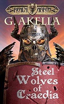 Steel Wolves of Craedia (Realm of Arkon, Book 3)