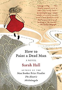 How to Paint a Dead Man: A Novel