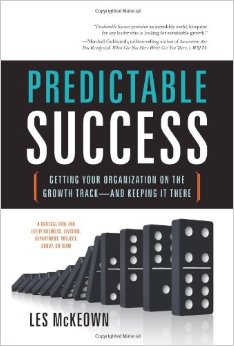 Predictable Success Getting Your Organization On the Growth Track--and Keeping It There
