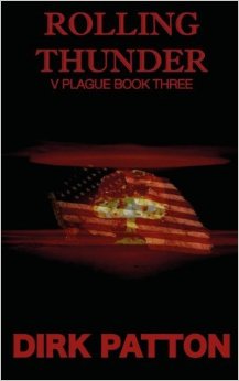 Rolling Thunder: V Plague Book 3 (Volume 3)