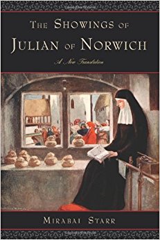 The Showings of Julian of Norwich: A New Translation