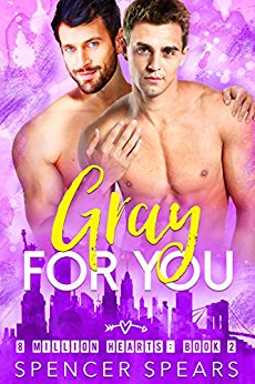 Gray For You (8 Million Hearts Book 2)