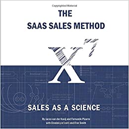 The SaaS Sales Method: Sales As a Science (Sales Blueprints)