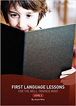 First Language Lessons for the Well-Trained Mind: Level 2 (Second Edition)  (First Language Lessons)
