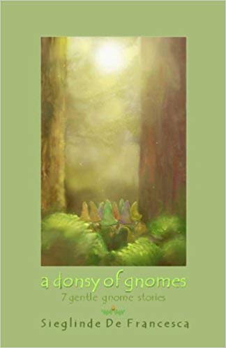 A Donsy of Gnomes, 7 Gentle Gnome Stories