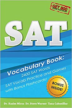 SAT Vocabulary Book - 2400 SAT Words, SAT Vocab Practice and Games with Bonus Flashcards: The Most Effective Way To Double Your SAT Vocabulary Ever Seen