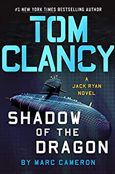 Tom Clancy Shadow of the Dragon (A Jack Ryan Novel Book 20)