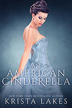 An American Cinderella: A Royal Love Story