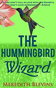 The Hummingbird Wizard (The Annie Szabo Mystery Series Book 1)