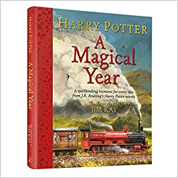 Harry Potter – A Magical Year: The Illustrations of Jim Kay