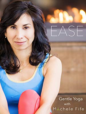 Ease - Gentle Yoga with Michele Fife