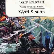 Wyrd Sisters (Discworld Novels (Audio))