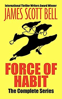 Force of Habit: The Complete Series (plus a new, never-before published novelette)
