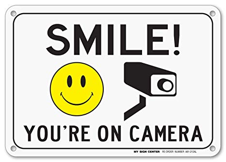 Smile You're On Camera Sign, Area Under Video Surveillance Sign Warning for CCTV Monitoring System, Outdoor Rust-Free Metal, 7" X 10" - by My Sign Center, A81-212AL